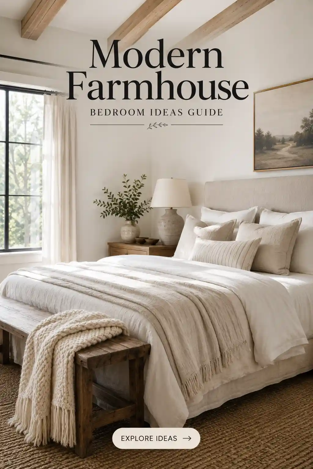 12 Modern Farmhouse Bedroom Ideas for a Cozy Retreat